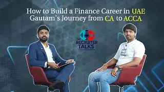 Promo - CA vs CPA vs ACCA | Salaries in UAE Market | The Recruiter Talks | Podcast 1
