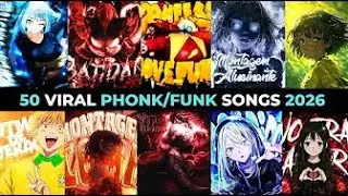 TOP 50 MOST VIRAL PHONK/FUNK 2026 🔥🎵 PLAYLIST 🎵