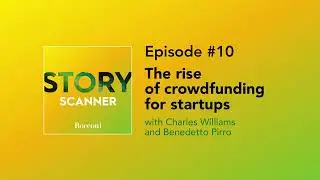 The Rise of Crowdfunding for Startups | Podcast #10