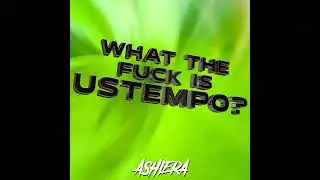 What The Fuck Is Ustempo?