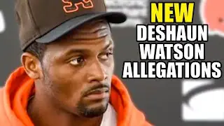 NEW Deshaun Watson Lawsuit Uncovers Sickening Allegations