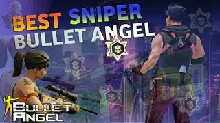 Best Sniper Man Bullet Angel || Bullet Angel Sniper Highlights