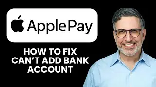 Apple Pay Can&rsquo;t Add Bank Account &mdash; Fix 🏦 Quickly Link Banks And Use Apple Pay Smoothly