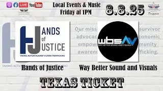 8.8.25 - Texas Ticket on Lone Star Community Radio