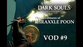 Dark Souls 1 | Part 9 | First Playthrough