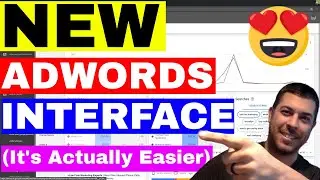How To Use The New Adwords Interface 🤑 Google Adwords Tutorial For Beginners