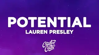 Lauren Presley - Potential (Lyrics)