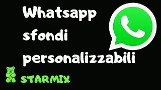 Sfondi chat whatsapp personalizzabili, ultima relase aggiornamento, STARMIX