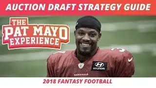 2018 Fantasy Football Rankings &mdash; Auction Draft Strategy, Tips, Tricks & Budgeting