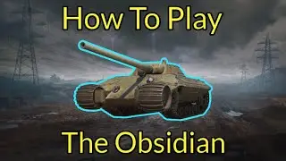 The Obsidian - Complete Setup Guide | Equipment & Field Modifications | World of Tanks