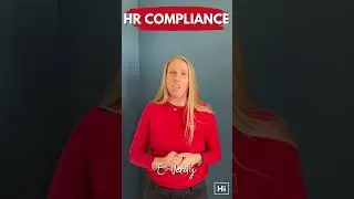 HR Compliance: E -Verify