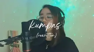 kumpas (rewritten) - moira dela torre (cover)