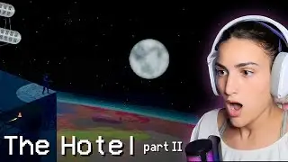 how much more could possibly go wrong | The Hotel - Part 2