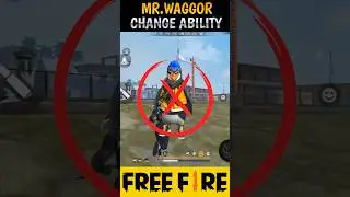 Revamping MR.Waggor Exploring Ability Changes In Free Fire 🤯🔥 || #shorts #short #shortsfeed