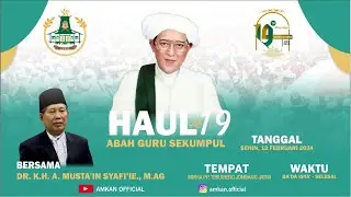 PERINGATAN HAUL ABAH GURU SEKUMPUL KE -19. MMHA TEBUIRENG JOMBANG