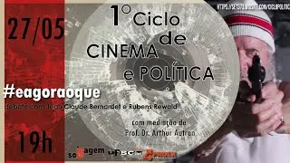 #eagoraoque - debate com Jean Claude Bernardet e Rubens Rewald