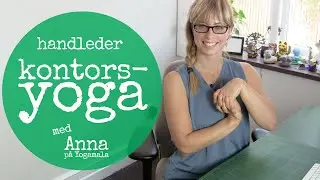 Yogapass på jobbet - yogaövningar fokus handlederna