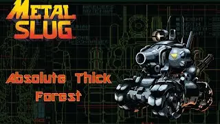 Metal Slug: Absolute Thick Forest