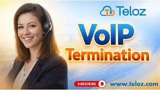 VoIP Termination | Enhance Communication | Teloz