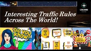 Interesting Traffic Rules Across The World! #Legalnama
