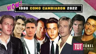 Así lucen hoy los Actores más Populares de los 90  - 2022 -