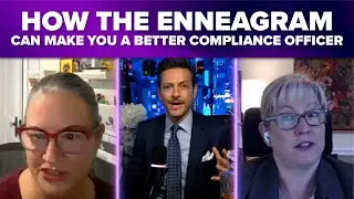 How The Enneagram Can Make You A Better Compliance Professional | Ethicsverse Webinar