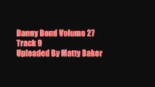 Danny Bond Volume 27 - Track 9