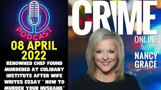 Renowned Chef Found Murdered at Culinary Institute After Wife | Crime Stories with Nancy Grace