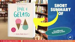 Summary of Love & Gelato by Jenna Evans Welch | Book Summaries | One Minute&nbsp;Summary