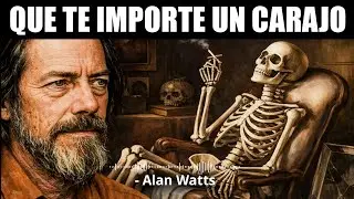 Cuando dejas de intentar controlarlo todo, la vida empieza a fluir | Alan Watts