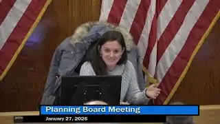 Planning Board Meeting 1/27/26