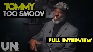 Tommy Too Smoov - #EP4 Storytime With Tommy [Full Interview]