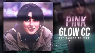 САМЫЙ РЕДКИЙ CC ВСЕХ ВРЕМЕН😚❤ (Pink Glow CC) | Пресет и XML-файл | Alight Motion | Rajj Editz |