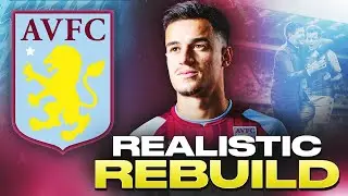 Aston Villa Realistic Rebuild | Coutinho Arrives! - FIFA 22 Career Mode
