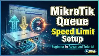 How to Create Queue in MikroTik | Simple Bandwidth Limit Setup for Beginners (2025 Tutorial)