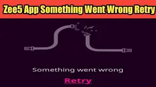 Zee5 || How To Fix Something Went wrong retry problem solve in Zee5 Android