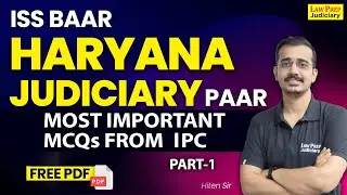 Haryana Judiciary Prelims 2024 : Indian Penal Code 1860 | Most Important MCQs from IPC | Part-1