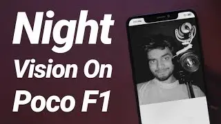 Take Selfies with IR Camera on PocoPhone F1