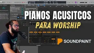 Acoustic Pianos Para Worship - SOUNDPAINT FREE PIANO PLUGIN