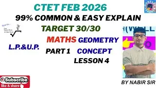 Full Concept Of  CTET L.P. & U.P.  Maths  Geometry Part 1 By Nabir sir @HonestLearner⁩
