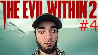 THE EVIL WITHIN 2 #4