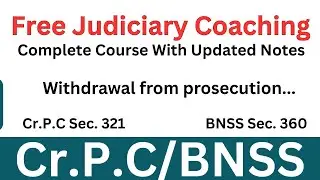 CRPC Section 321 / BNSS Section 360 | Withdrawal from prosecution | #freejudiciarycoaching #bnss