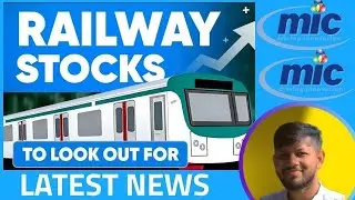 MIC ELECTRONIC LTD SEMICONDUCTOR MOU LATEST UPDATES, RAILWAY STOCK NEWS 🎯