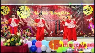 T&aacute;t Nước Đầu Đ&igrave;nh - TRUNG THU X&Oacute;M TRẠI THUỴ 2025 | #TTXTT
