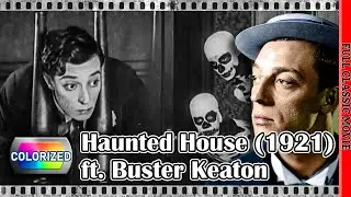 Colorized & Restored | Buster Keaton's 