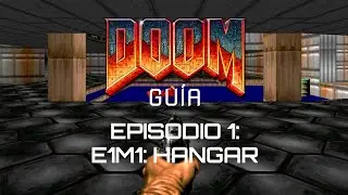 GU&Iacute;A - DOOM 1 (1993) | Mapa/Misi&oacute;n 1: 