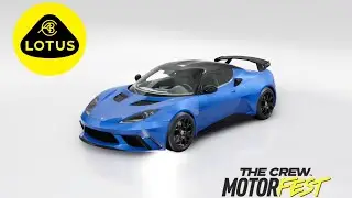 LOTUS EVORA GTE Customization and Review (THE CREW MOTORFEST) 