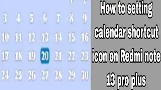 How to setting calendar shortcut icon on Redmi note 13 pro plus