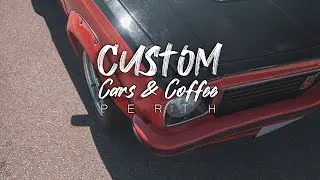 Custom Cars and Coffee Perth After movie | End of year meet 2021