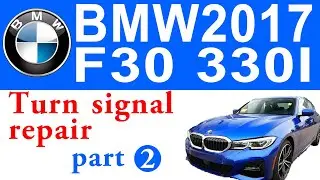 2017 BMW Turn Signal  Problems not Fixed yet ...
